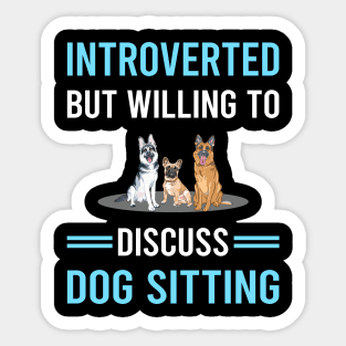 Introverted Dog Sitting Sticker